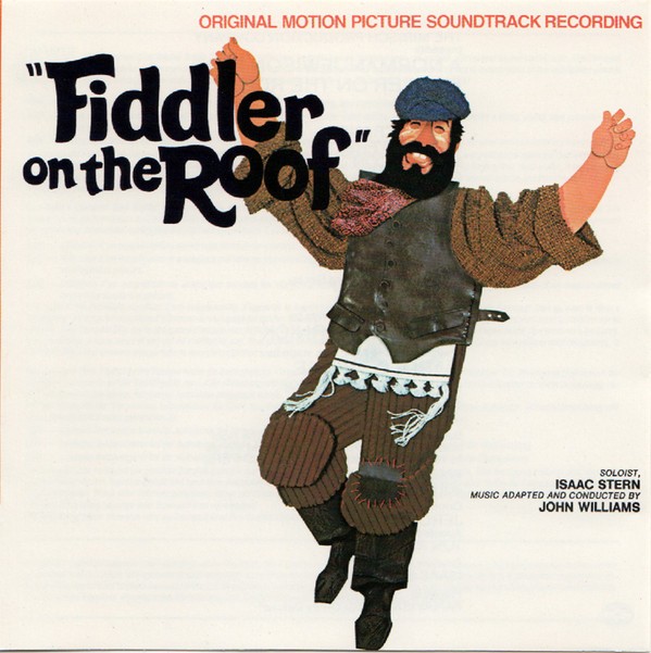 John Williams , Isaac Stern - Fiddler On The Roof (Original Motion Picture Sound