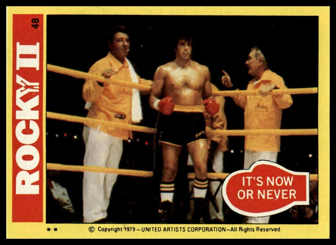 It's Now or Never - 1979 Topps Rocky II #48
