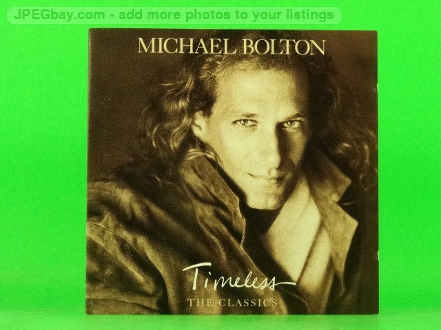 MICHAEL BOLTON TIMELESS THE CLASSICS (629) 10 Track CD Album including Picture S