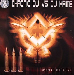 Chronic DJ vs DJ Krime - Special DJ's One - Spanish 12" Vinyl - 2005 - X Series