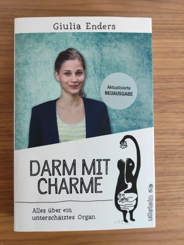 Darm mit Charme: Alles über ein unterschätztes Organ - Giulia Enders
