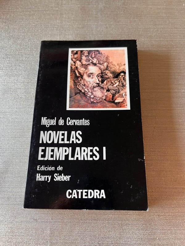 Novelas ejemplares I. Miguel de Cervantes.