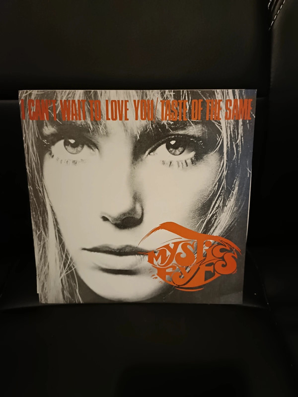 Mystic Eyes  – I Can't Wait To Love You / Taste Of The Same Vinyl, 7" Usa 90