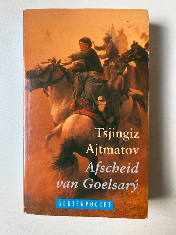 T. Ajtmatov - Afscheid van Goelsary