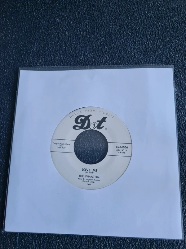 The Phantom " Love me " Dot records 45-16056 original 1960 TBE
