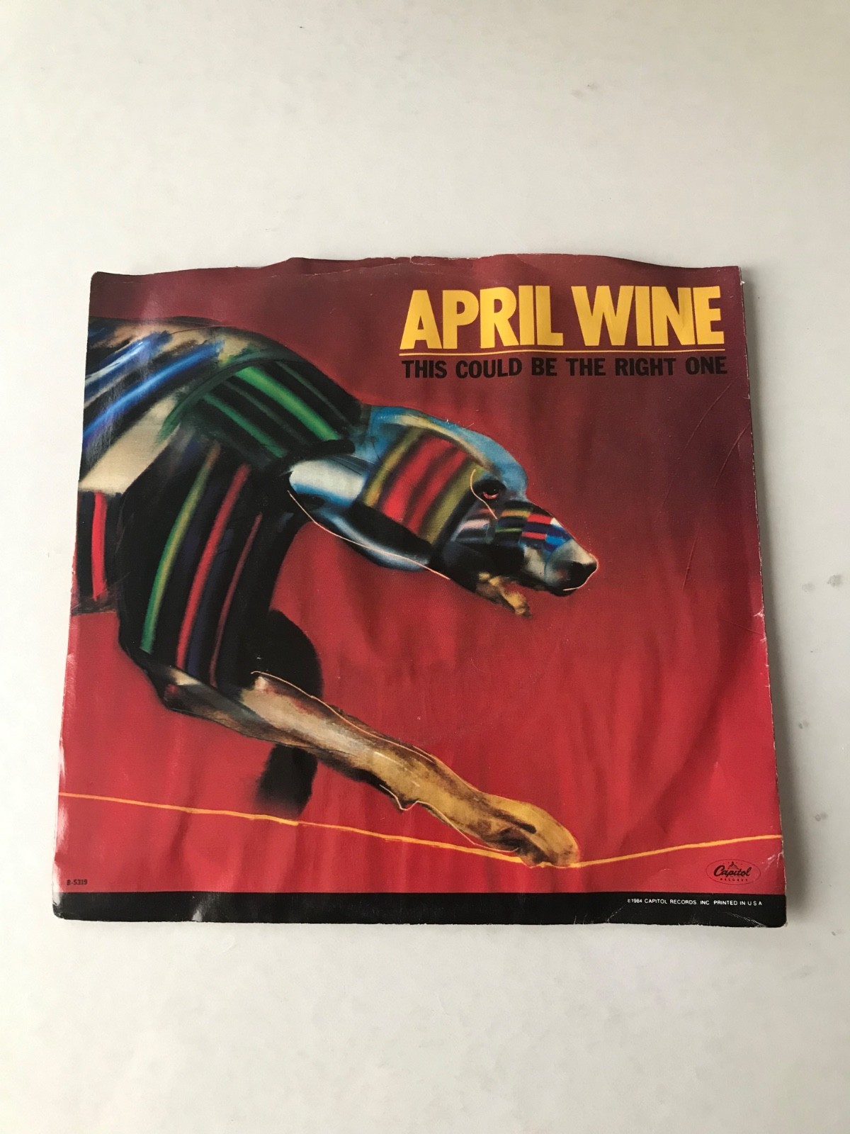 April Wine This Could Be The Right One/Really Don't Want Your Love - 7"  B-5319