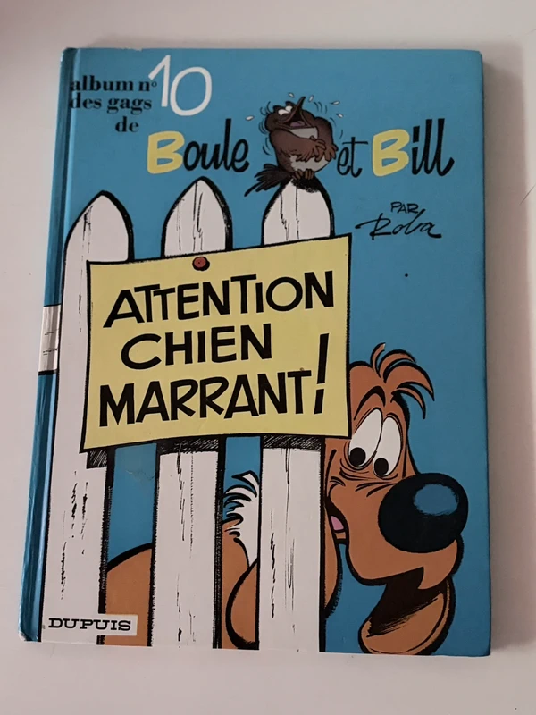 Boule et Bill – Tome 10 – Attention chien marrant – Jean Roba – Dupuis