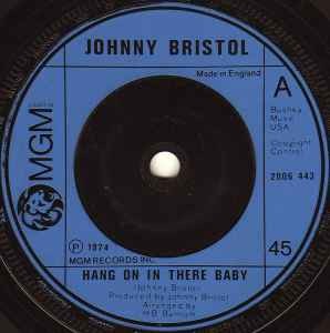 Johnny Bristol - Hang On In There Baby, 7", (Vinyl)