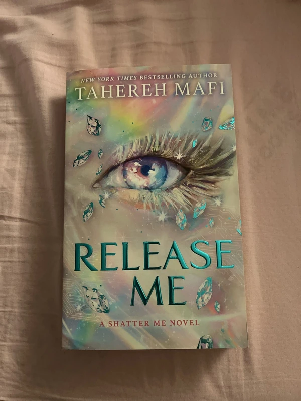 Release me- Tahereh Mafi