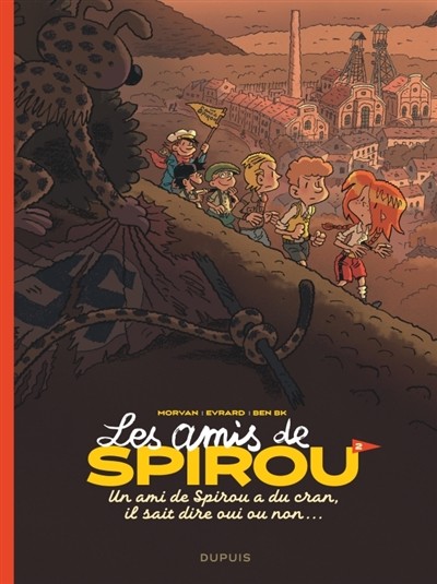 DUPUIS Spirou  Un Ami De Spirou A Du Cran, Il Sait Dire Oui Ou Non... (French)