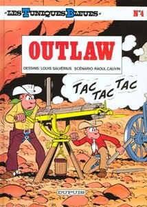 DUPUIS Les Tuniques Bleues  Outlaw (French) 04 by Cauvin 2017