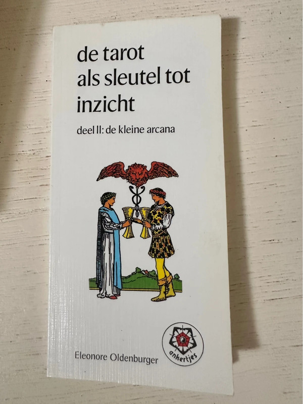 De tarot als sleutel tot inzicht, deel II: