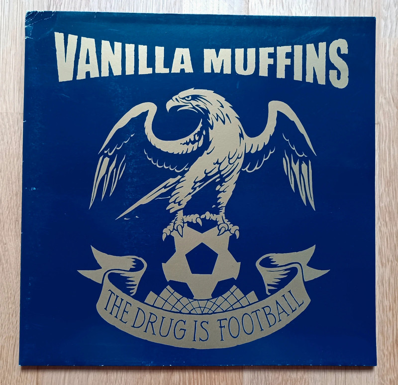 Vanilla Muffins The Drug Is Football LP Oi! Punk