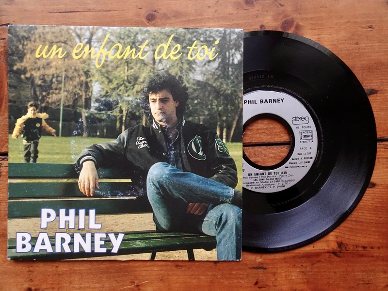 Phil Barney (Un enfant de toi) - disque 45 tours