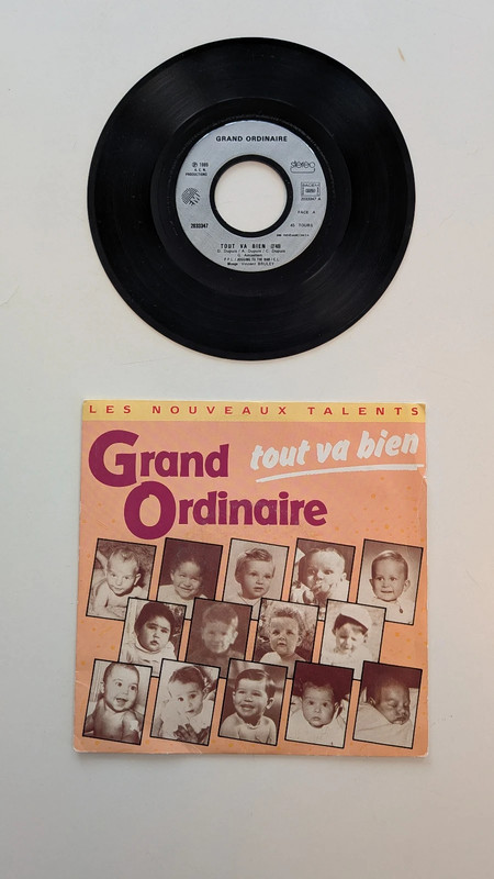 Grand Ordinaire – Tout va bien - Disque vinyle 45 tours