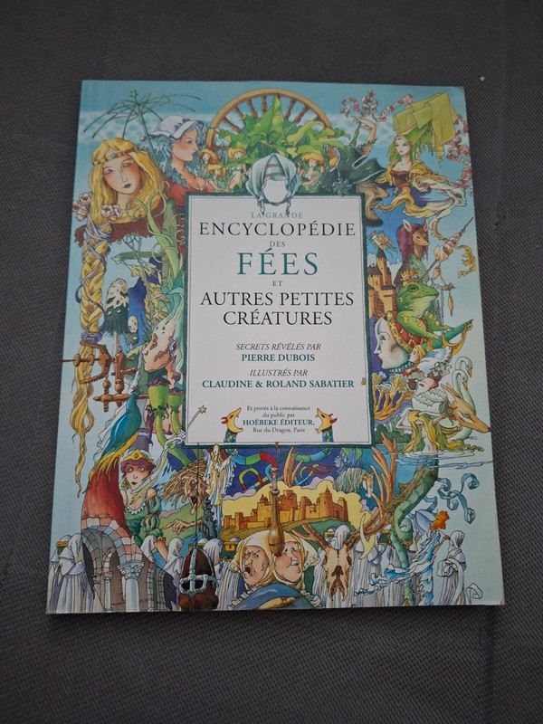 Livre " La grande encyclopédie des fées et autres petites créatures"