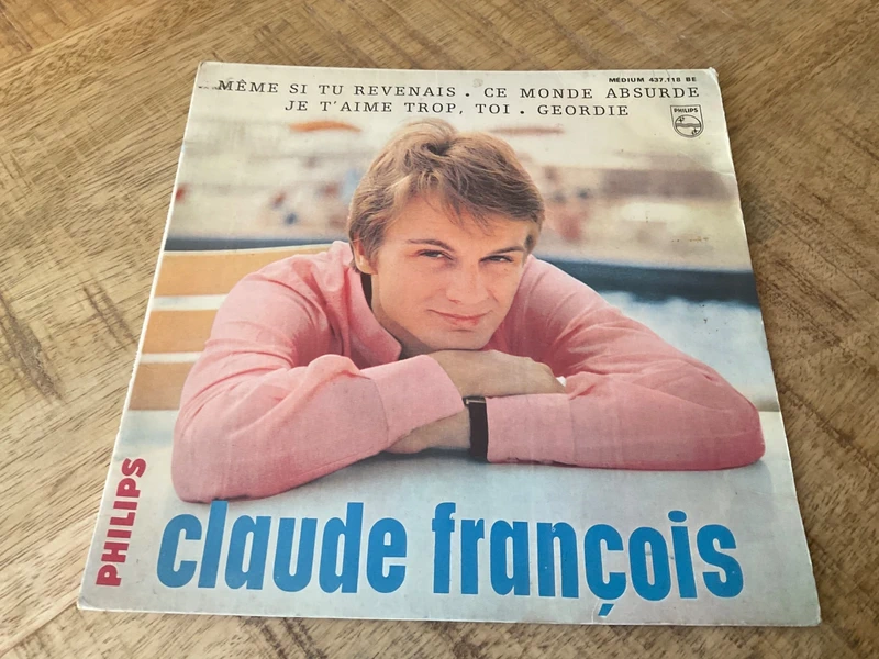 45 tours Claude François - Même si tu revenais