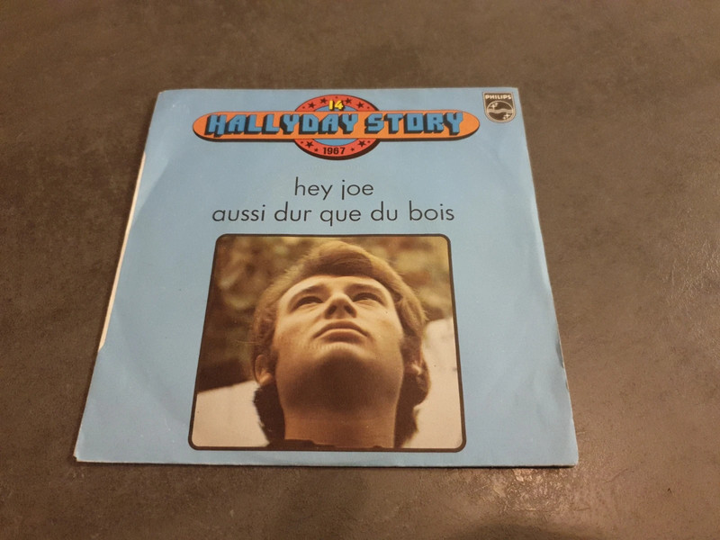 Vinyle 45T Johnny Hallyday story - Vol.14 - Hey Joe - Aussi dur que du bois  - Philips 6009 438