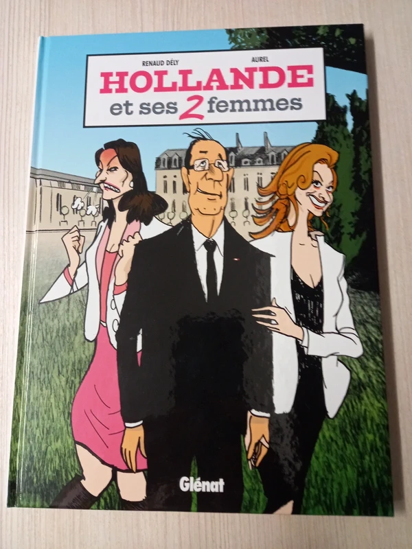 Hollande et ses 2 femmes