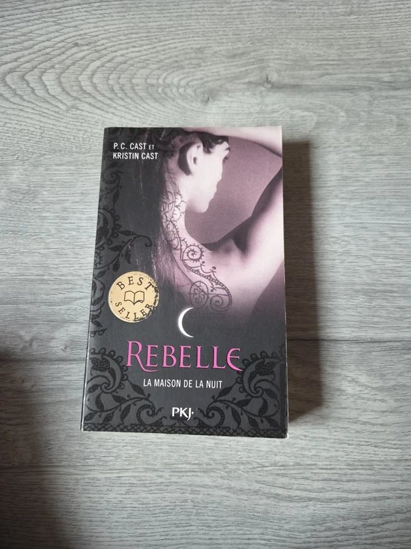 La Maison de la Nuit - tome 4 Rebelle
