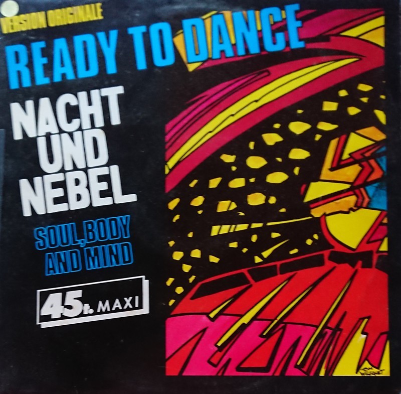 Ready To Dance - Soul Body And Mind / Nacht Und Nebel - Maxi 45 Tours