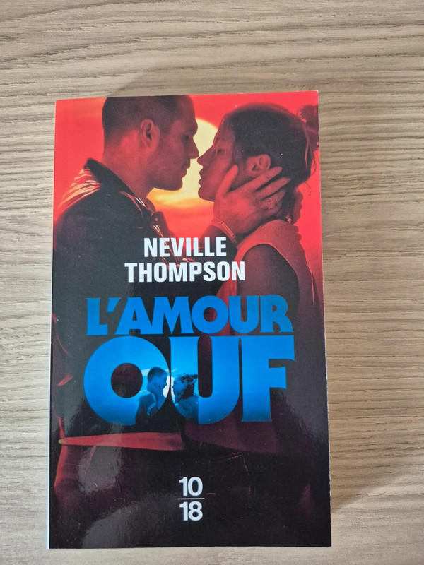 L'amour ouf de Neville Thompson