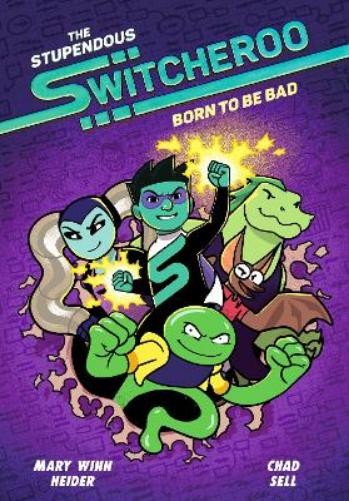 Mary Winn Heider Chad The Stupendous Switcheroo #2: Born to B (Copertina rigida)