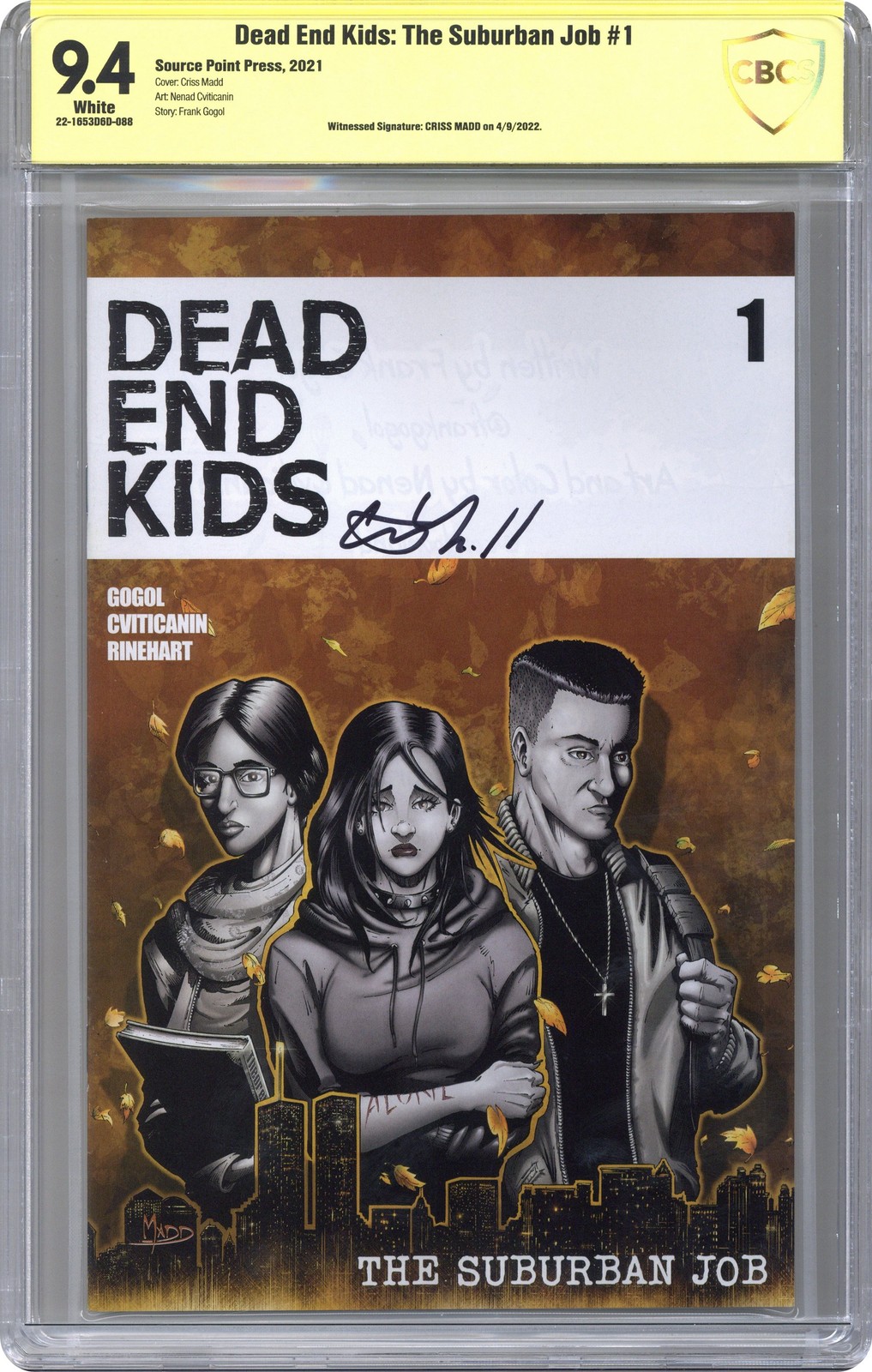 Dead End Kids Suburban Job 1A Madd CBCS 9.4 Testimone Sig Criss Madd 2021
