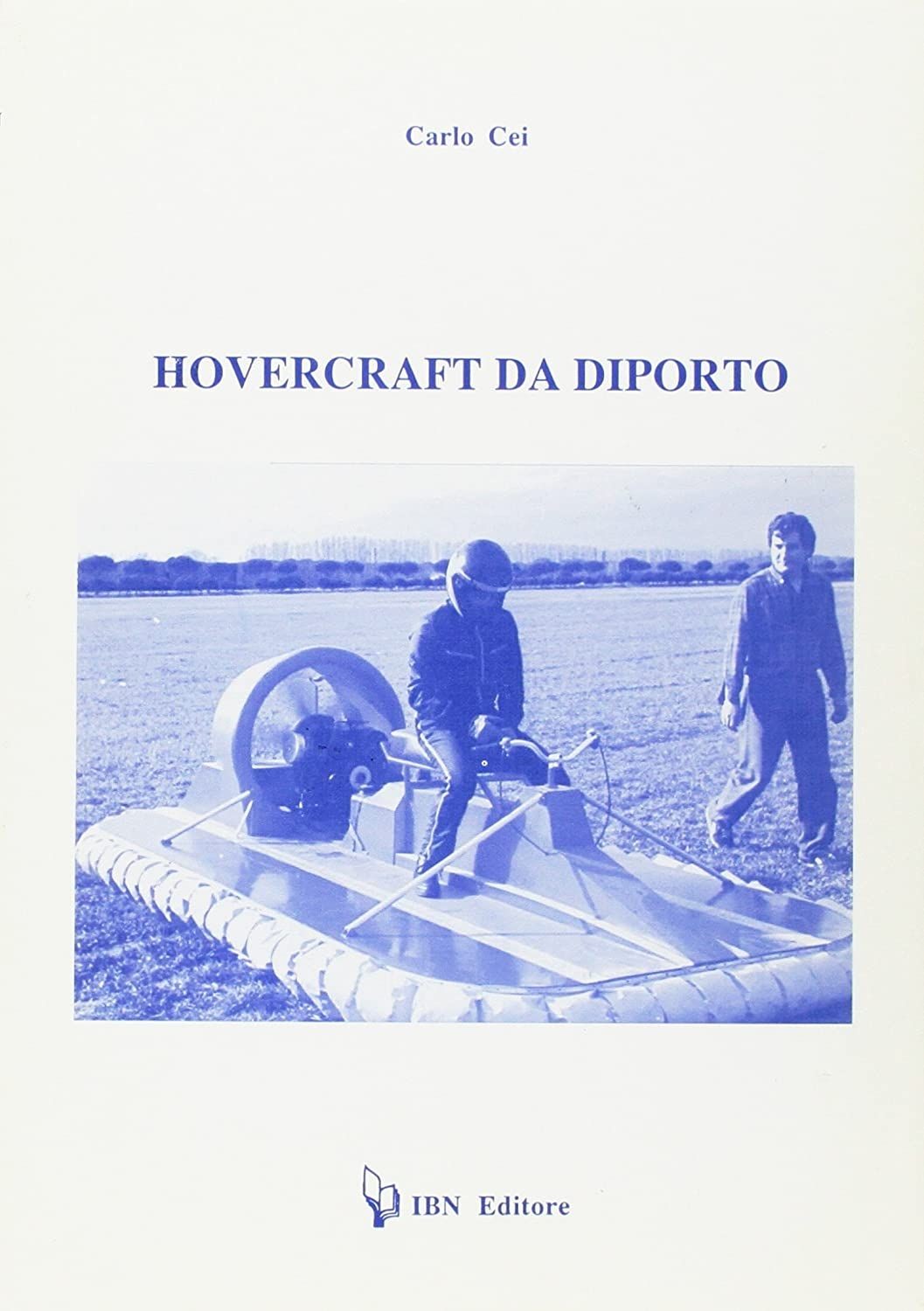 Libri Carlo Cei - Hovercraft Da Diporto