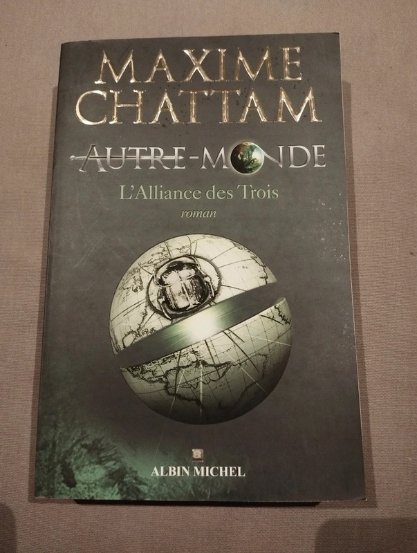 Autre Monde - L'alliance des Trois - Maxime Chattam