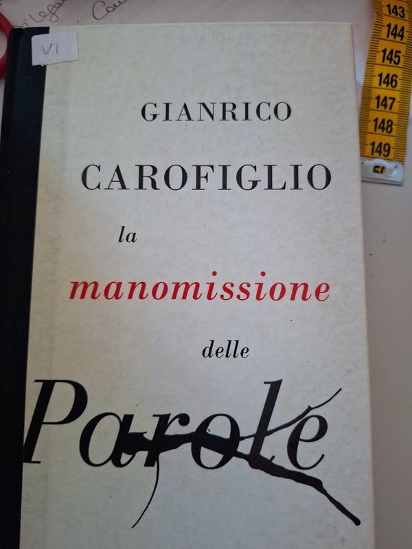 Carofiglio "La manomissione delle parole