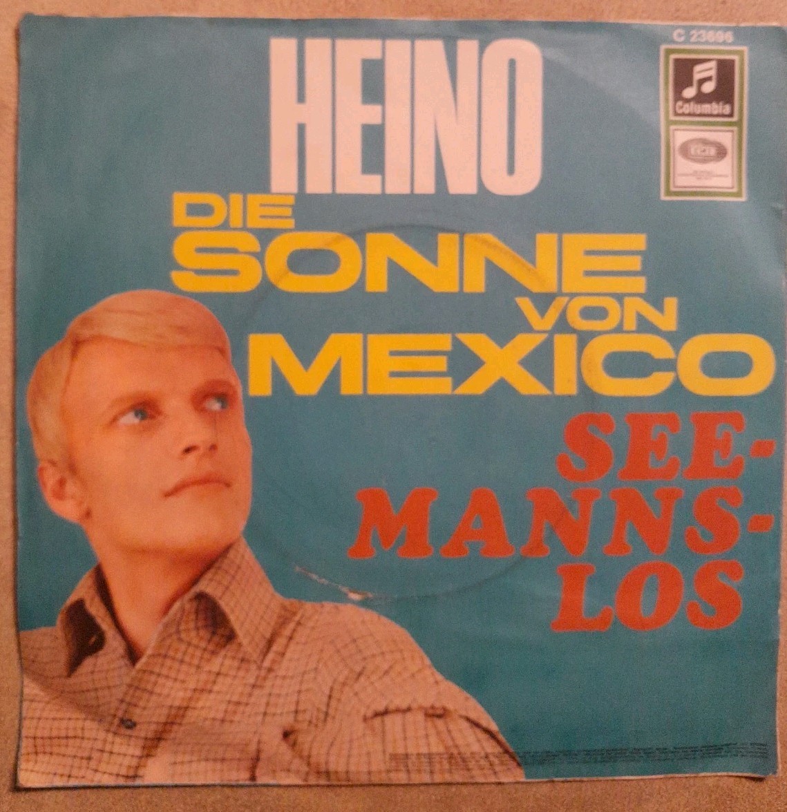 Vinyl Single Heino - Die Sonne Von Mexico / Seemannlos Columbia 1968 Vinyl VG+++