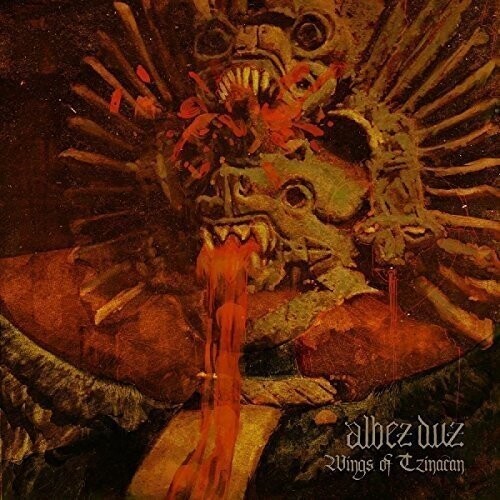 Albez Duz - Wings Of Tzinacan [New Vinyl LP]