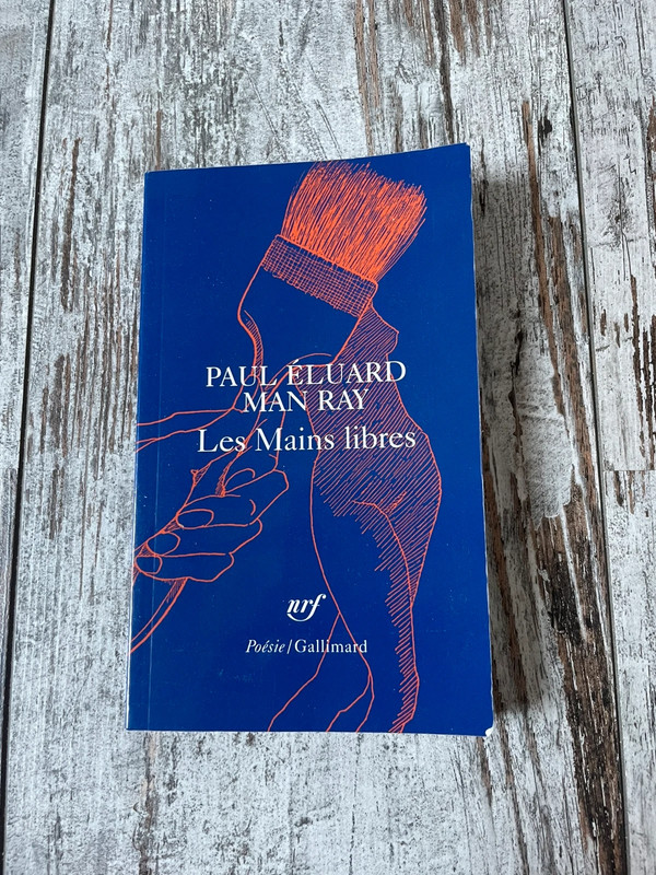 Livre Les Mains libres – Paul Éluard & Man Ray excellent état