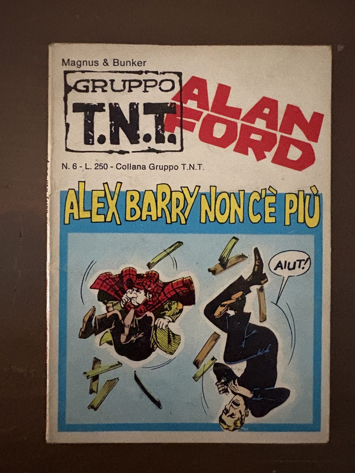 Alan Ford Gruppo T.N.T. n. 6 - ed. Corno