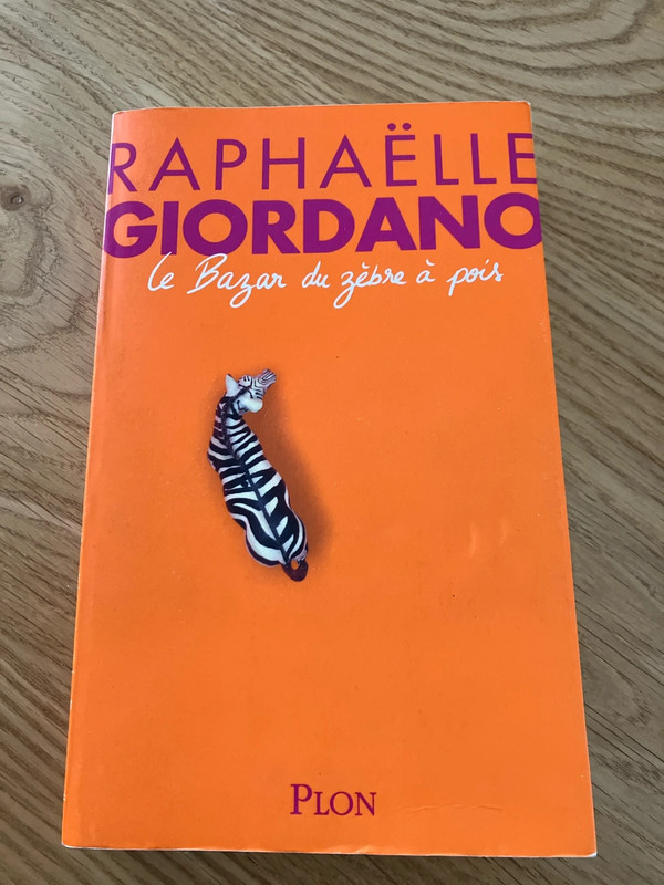 Le bazar du zèbre à pois - Raphaëlle Giordano