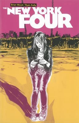 The New York Four di Brian Wood; Ryan Kelly