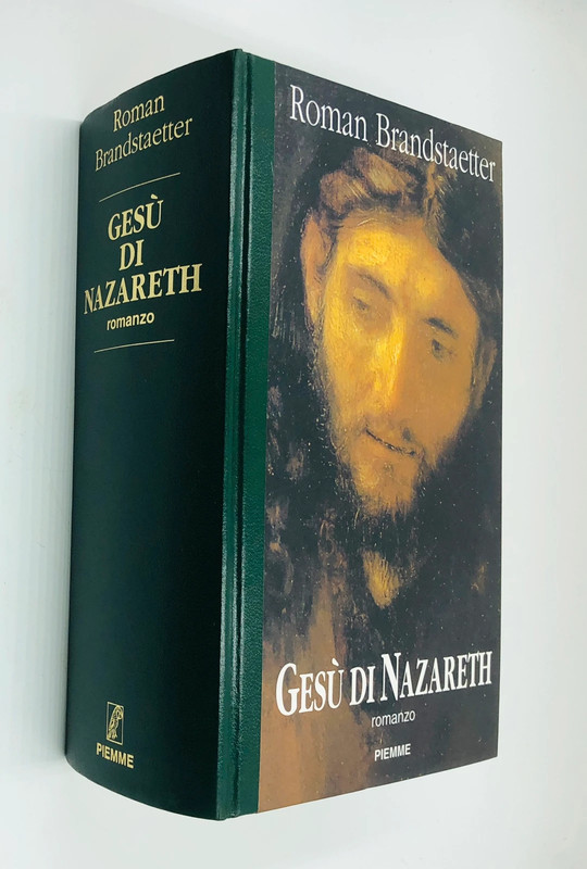 Gesù di Nazareth - Roman Brandstaetter - Piemme Volume Unico