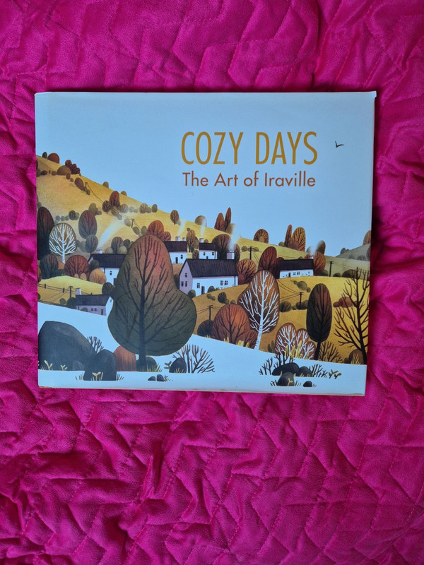 Cozy days the art of iraville book