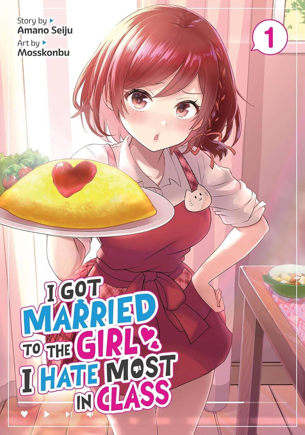 I Got Married to the Girl I Hate Most in Class vol 1 brossura - manga nuovo