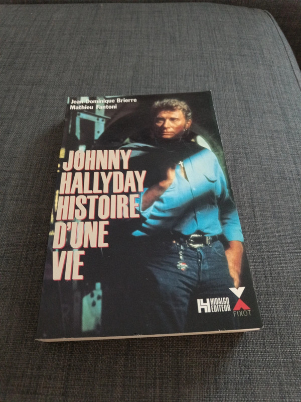 Johnny Hallyday ,histoire d une vie