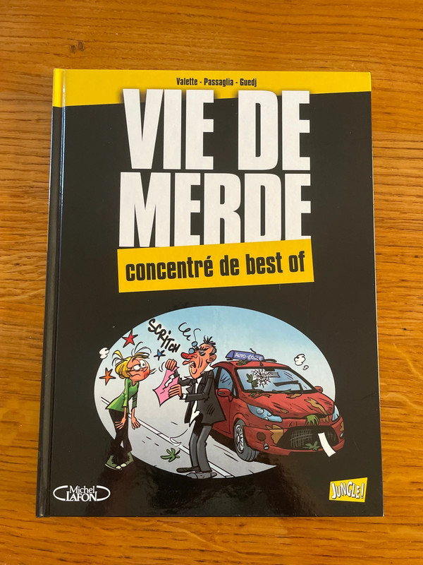 BD - Vie de merde concentré de best of
