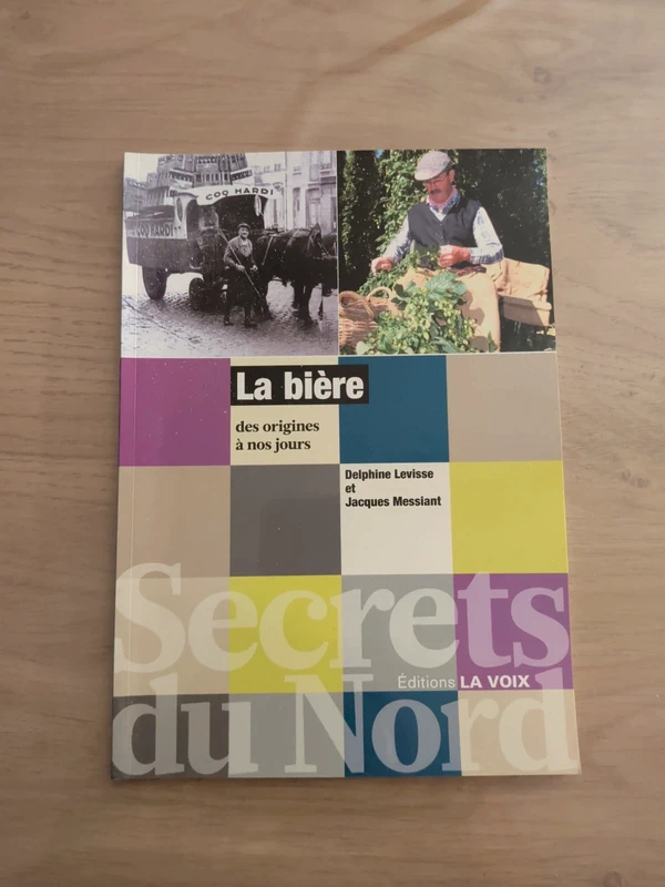 La bière des origines à nos jours - Ravet-Anceau