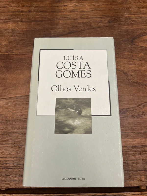 Olhos Verdes - Luísa Costa Gomes