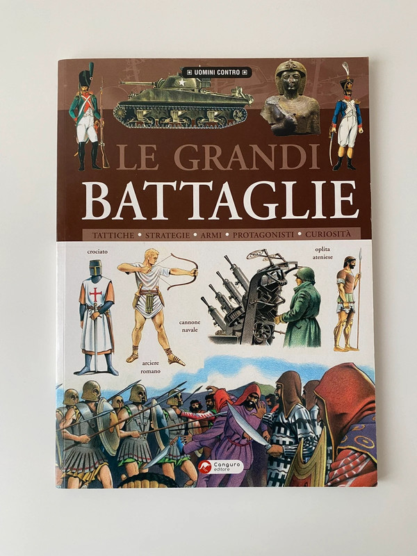 Le grandi battaglie - libro illustrato storia militare nuovo