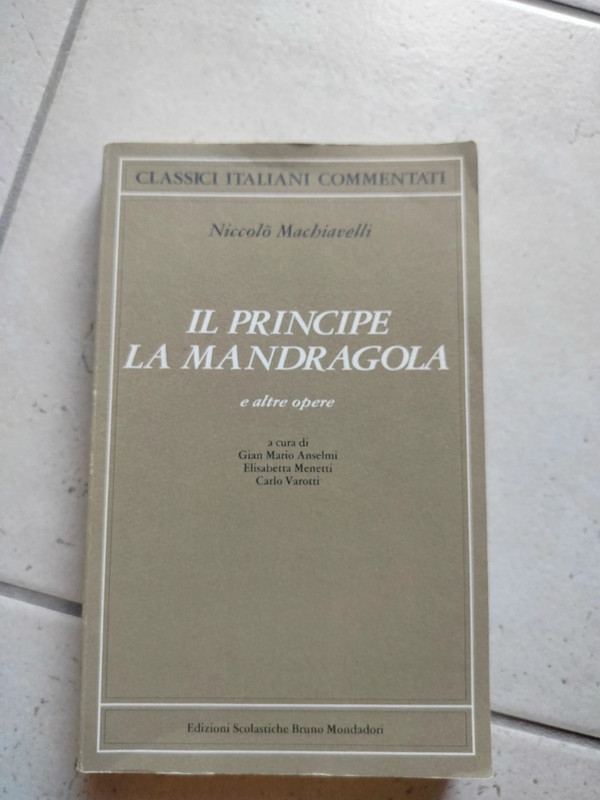 Libro "Il principe e la mandragola" di Niccolò Machiavelli