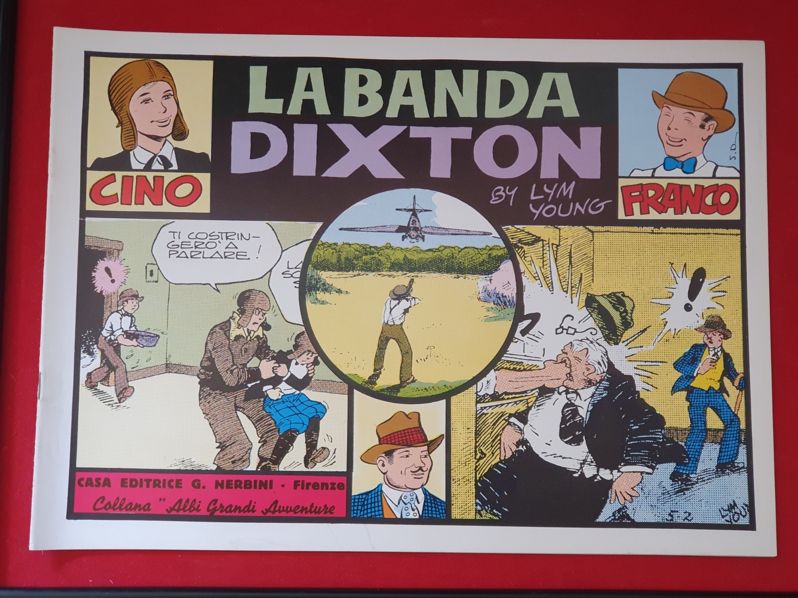 FUMETTO CINO E FRANCO LA BANDA DIXTON ALBI GRANDI AVVENTURE NERBINI ANASTATICA