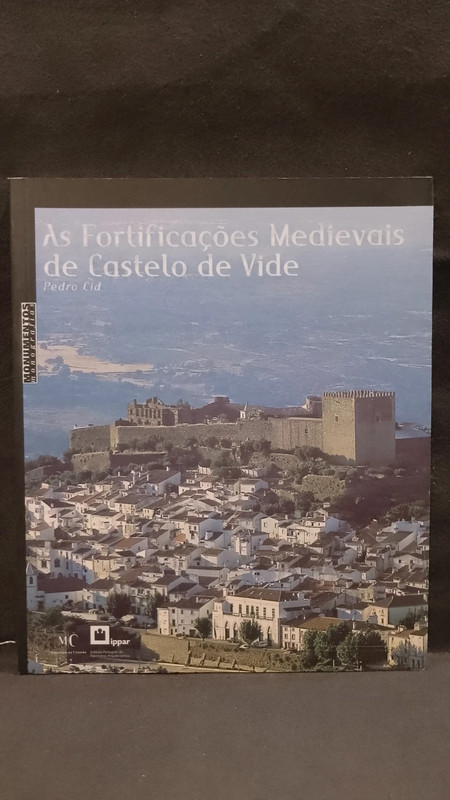 As Fortificações Medievais de Castelo de Vide - Pedro Cid