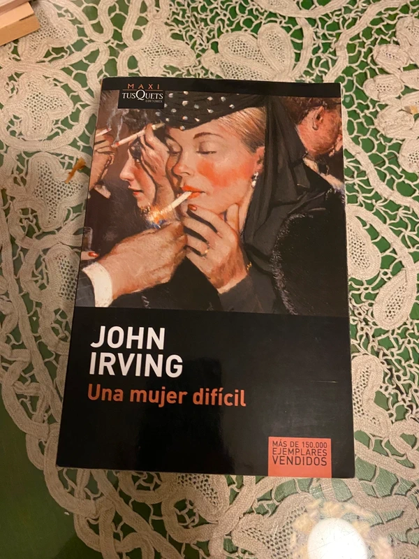 Una mujer difícil (Maxi) (Spanish Edition) - John Irving