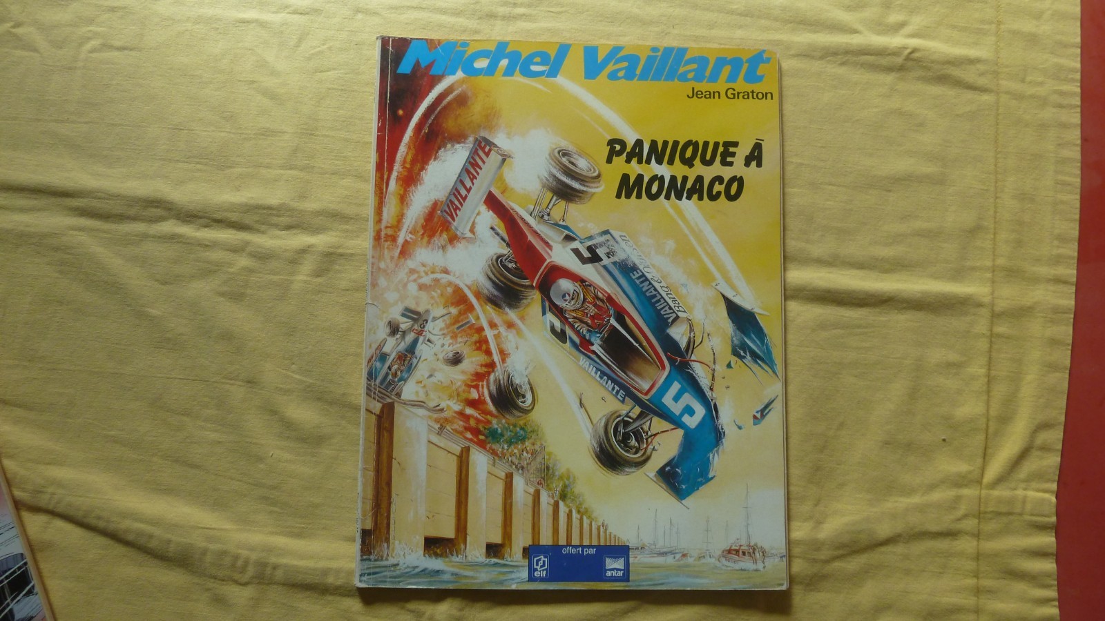Michel VAILLANT - Panique à Monaco - ELF / ANTAR - 1986